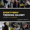 E-book Efektywny trening siłowy 3-dniowy plan treningowy