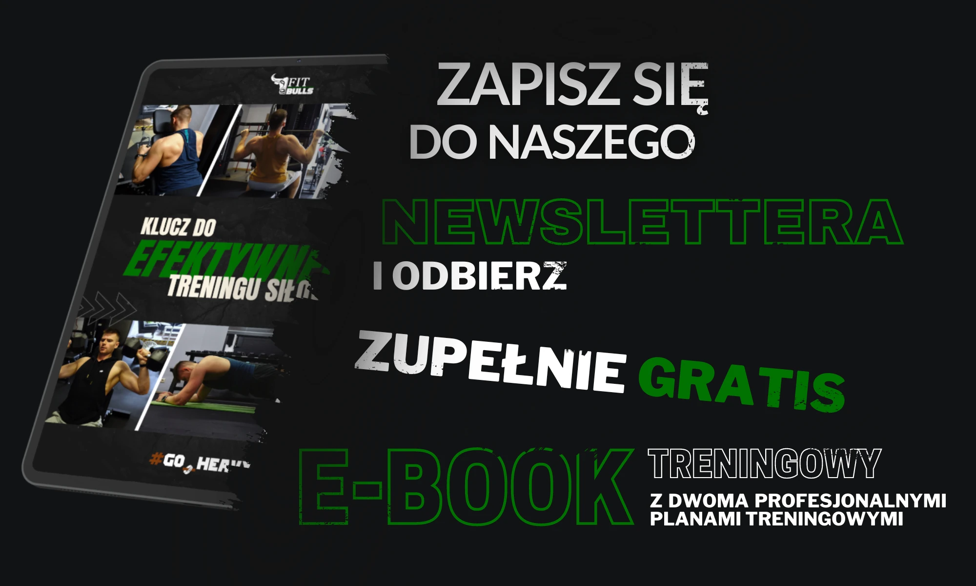 Zapisz się do newslettera i odbierz darmowy E-Book treningowy z darmowymi planami treninowymi